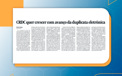 Jornal Valor Econômico: CRDC quer crescer com avanço da duplicata eletrônica